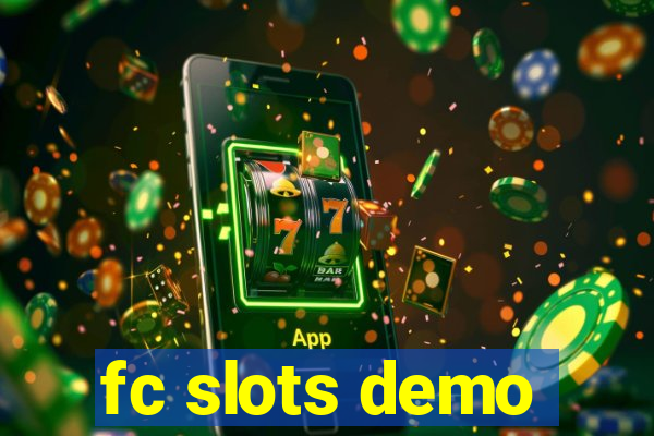 fc slots demo